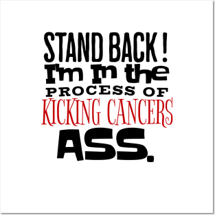 Kicking Cancers Ass Posters and Art